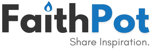 Christian Inspirational Stories and Positive News – FaithPot