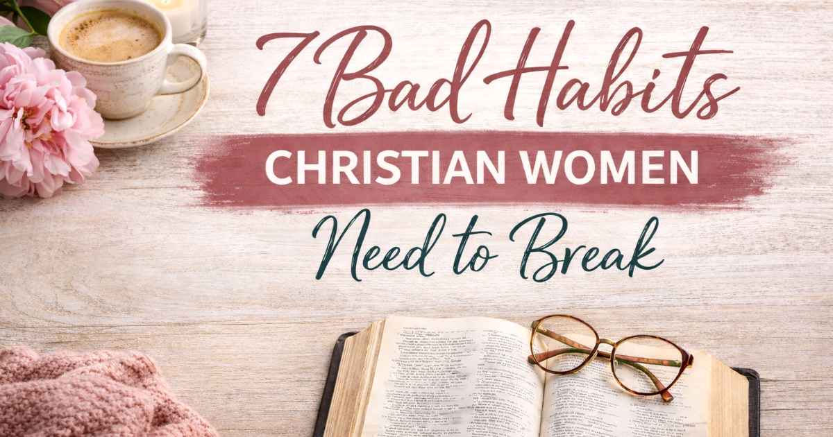 christian women bad habits
